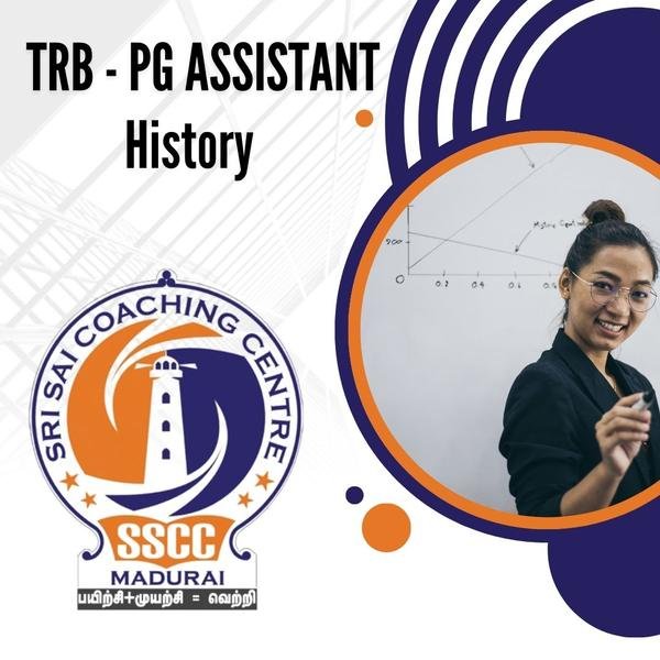 TRB PG Assistant History coaching at Sri Sai Coaching Centre, Madurai